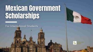2026 Government of Mexico Scholarship (Undergraduates & Postgraduates)|Step-by-Step Process