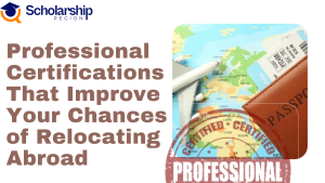 Expert Certifications That Enhance Your Possibilities of Transferring Abroad