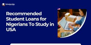 Suggested Student Loans for Nigerians To Research Study in U.S.A.